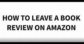How to Leave a Review on Amazon
