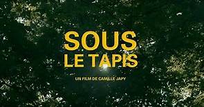 SOUS LE TAPIS de Camille Japy - Bande-annonce officielle