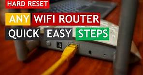 HOW TO RESET ANY WIFI ROUTER