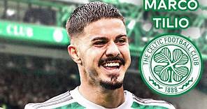Marco Tilio | Welcome to Celtic FC 🍀