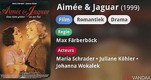 Aimée & Jaguar (1999) Vose