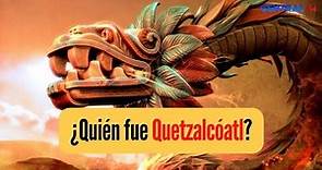 ¿Quién fue Quetzalcóatl?