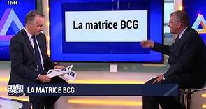 BFM Stratégie: (Cours 28) La matrice BCG - 12/05
