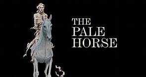 The Four Horsemen: The Pale Horse | Insight