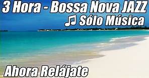 Musica INSTRUMENTAL JAZZ Suave Bossa Nova Playlist Bossanove Relajante Estudio Relajarse Feliz Hora - YouTube Music