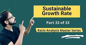Sustainable Growth Rate - Meaning, Formula, Calculation & Interpretations