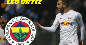 Leo Ortiz 🟡🔵 Welcome To Fenerbahçe Golleri Yetenekleri Goals Skills Bragantino