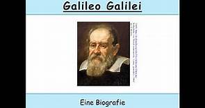 Galileo Galilei – Eine Biografie (Leben und Werk) 1/2