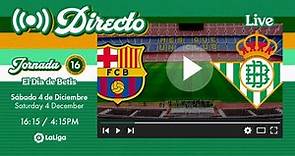 🚨 DIRECTO | FC Barcelona-Real Betis | VÍVELO CON NOSOTROS