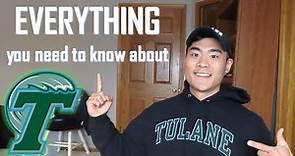 EVERYTHING you need to know about Tulane University