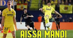 Aissa Mandi Skills Defensive and Tackles 2022-23 Welcome To Villareal