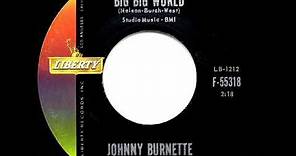 1961 HITS ARCHIVE: Big Big World - Johnny Burnette