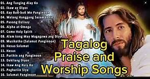 Tagalog Praise and worship songs 1 hour