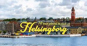 Top 10 Best Places to Visit in Helsingborg Sweden | Things to Do | Sweden Travel Guide