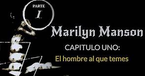 La Larga Huida del infierno de Marilyn Manson: El hombre al que temes (audiolibro)