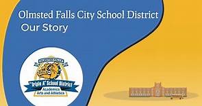 Olmsted Falls City Schools: Our Story