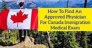 Medical Exam For Canada Immigration (How To Find A Panel Physician)
