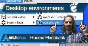 Gnome Flashback: Desktop Environments on Arch Linux Ep. 7