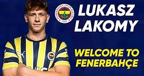 Lukasz Lakomy Skills | Welcome To Fenerbahçe? | Goals, Asists & Passes | 2023