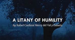 A LITANY OF HUMILITY