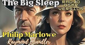 The Big Sleep Philip Marlowe by Raymond Chandler Full Length Audible Audiobook Creation Exchange