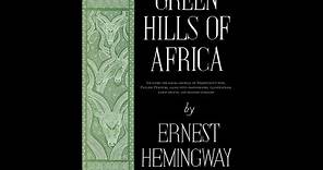 Plot summary, “Green Hills of Africa” by Ernest Hemingway in 5 Minutes - Book Review