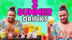 3 Easy Drinks For Summer  | Homemade Drinks | Karun Raman
