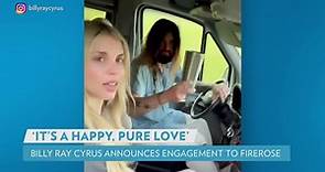 Billy Ray Cyrus Announces Engagement to 'Soulmate' Firerose: 'It's a Happy, Pure Love'