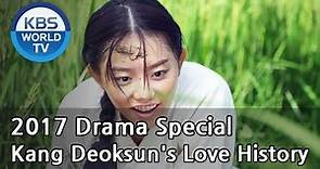 Kang Deoksun's Love History | 강덕순 애정 변천사 [KBS Drama Special / 2017.10.25]