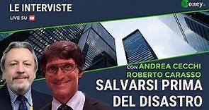 SALVARSI PRIMA DEL DISASTRO - ANDREA CECCHI con ROBERTO CARASSO