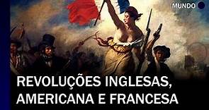 Uma Comparação das Revoluções Inglesas, Americana e Francesa - História | Felipe Neves