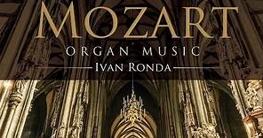 Mozart: Organ Music (Full Album)
