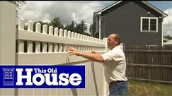 How to Install a Vinyl Fence | This Old House
