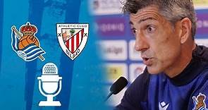 RUEDA DE PRENSA | Imanol: "Demostrar más que nunca lo que somos" | Real Sociedad vs Athletic Bilbao