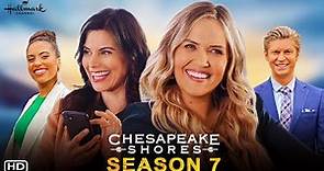 Chesapeake Shores Season 7 Trailer (2024) - Hallmark Channel, Release Date, Spoilers, Preview