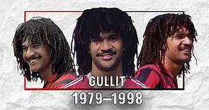 Ruud Gullit: The Most Complete Footballer Ever