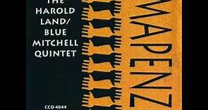 Harold Land, Blue Mitchell Quintet — Mapenzi ( Full Album )