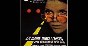 La Dame dans l'Auto avec des Lunettes et un Fusil 1970 VF HD