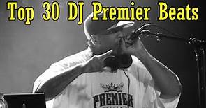 Top 30 DJ Premier Beats