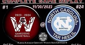 #1 South Carolina Gamecocks Women's Basketball vs. #24 UNC Tarheels WBB - (11/30/2023 - FULL GAME)