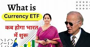 What is Currency ETF