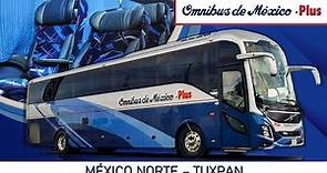 Viajando en Omnibus de México Plus | México Norte a Tuxpan |