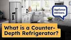 What is a Counter-Depth Refrigerator? Plus the most important benefits