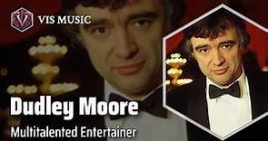 Dudley Moore: Comedy Virtuoso | Composer & Arranger Biography