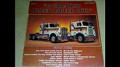 16 Greatest Truck Drivin' Hits - Various Artists