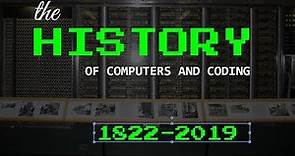 The History of Computers, Programming, and Coding