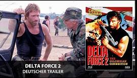 Delta Force 2 – The Columbian Connection (Trailer, deutsch)