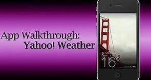 Yahoo! Weather App Walkthrough