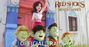 RED SHOES AND THE SEVEN DWARFS l Official Trailer [US]
