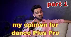 Raghav Juyal Best Interview। Part 1 । Dance Plus Pro ।